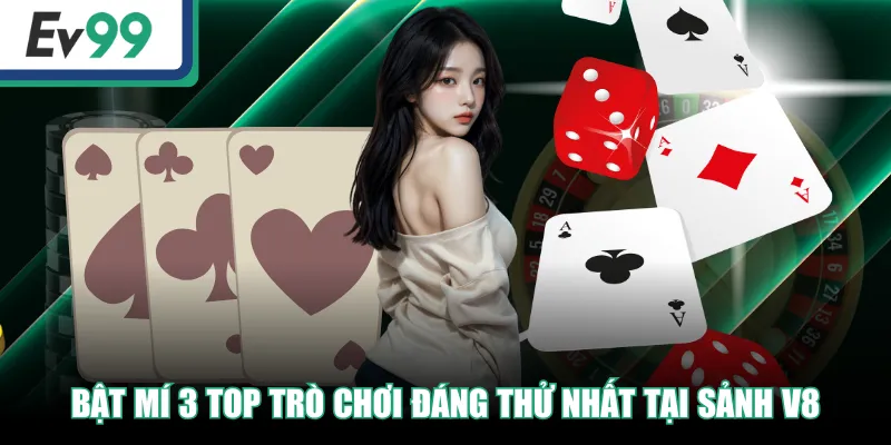 Trải Nghiệm Sảnh V8 - Chơi Game Bài 24/7, Thắng Cực Lớn